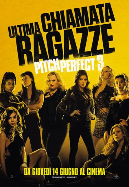 PITCH PERFECT 3 PITCH PERFECT 3